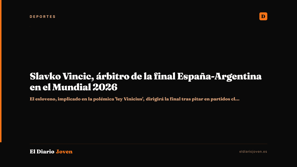 Slavko Vincic, árbitro de la final España-Argentina en el Mundial 2026