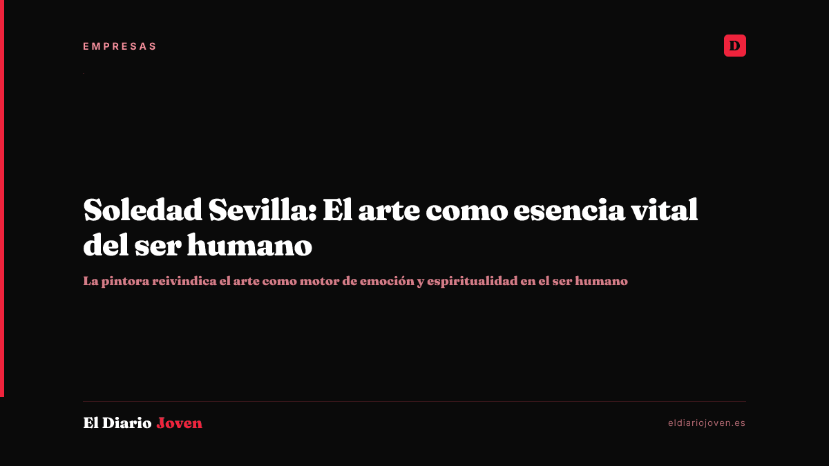 Soledad Sevilla: El arte como esencia vital del ser humano