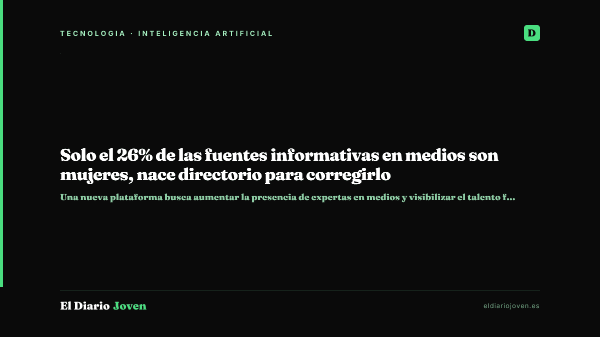 Solo el 26% de las fuentes informativas en medios son mujeres, nace directorio para corregirlo