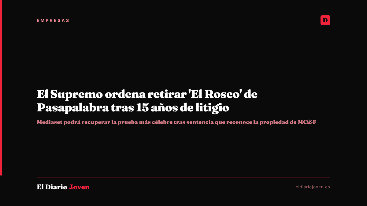 El Supremo ordena retirar 'El Rosco' de Pasapalabra tras 15 años de litigio