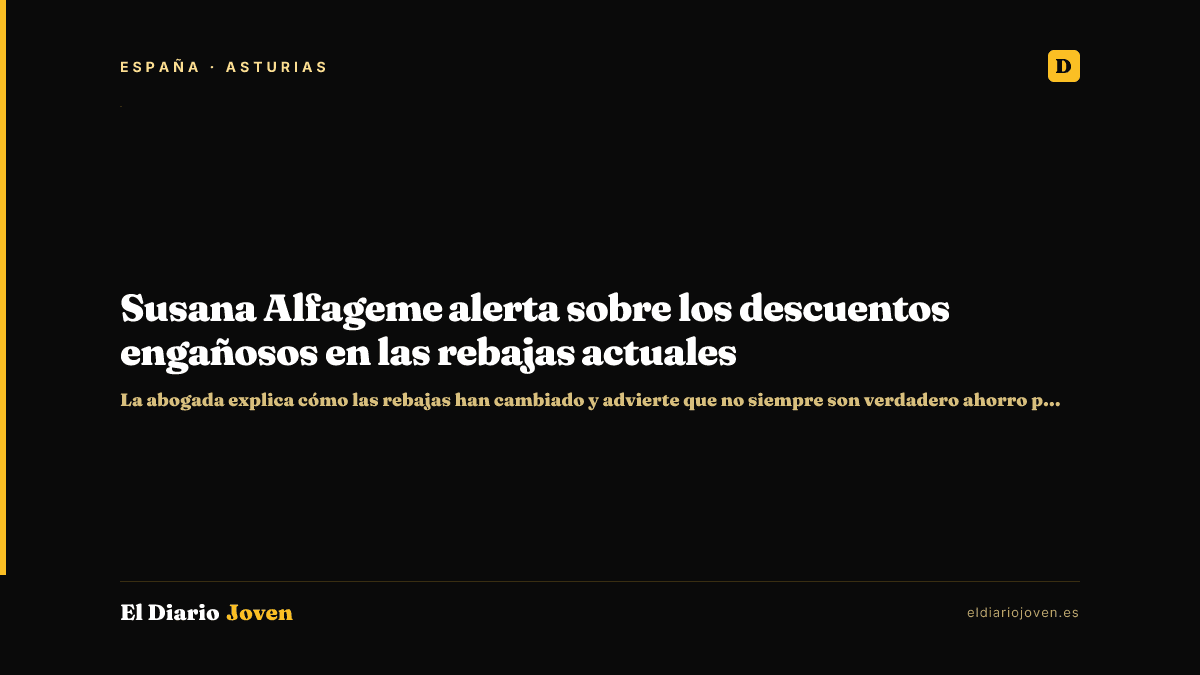 Susana Alfageme alerta sobre los descuentos engañosos en las rebajas actuales