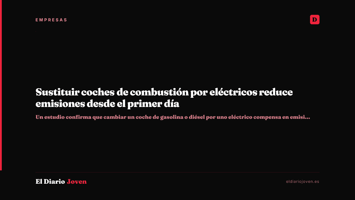 Sustituir coches de combustión por eléctricos reduce emisiones desde el primer día