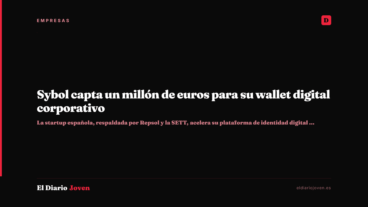 Sybol capta un millón de euros para su wallet digital corporativo