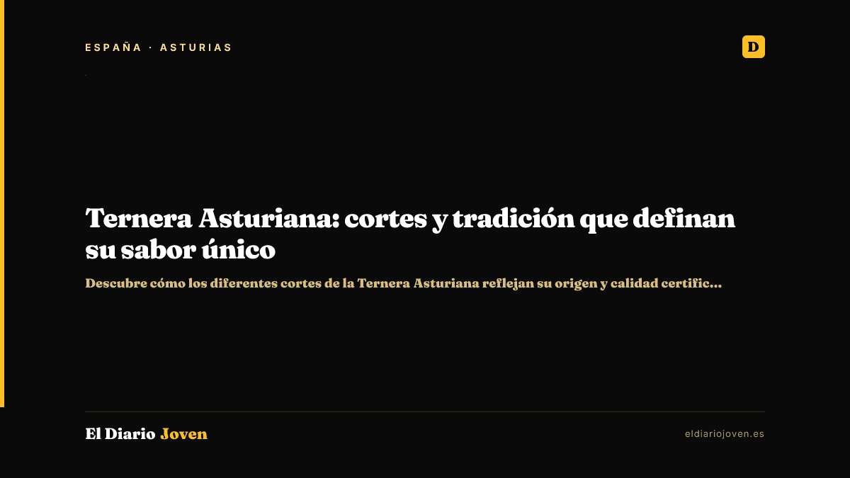 Ternera Asturiana: cortes y tradición que definan su sabor único