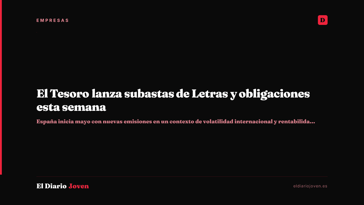 El Tesoro lanza subastas de Letras y obligaciones esta semana