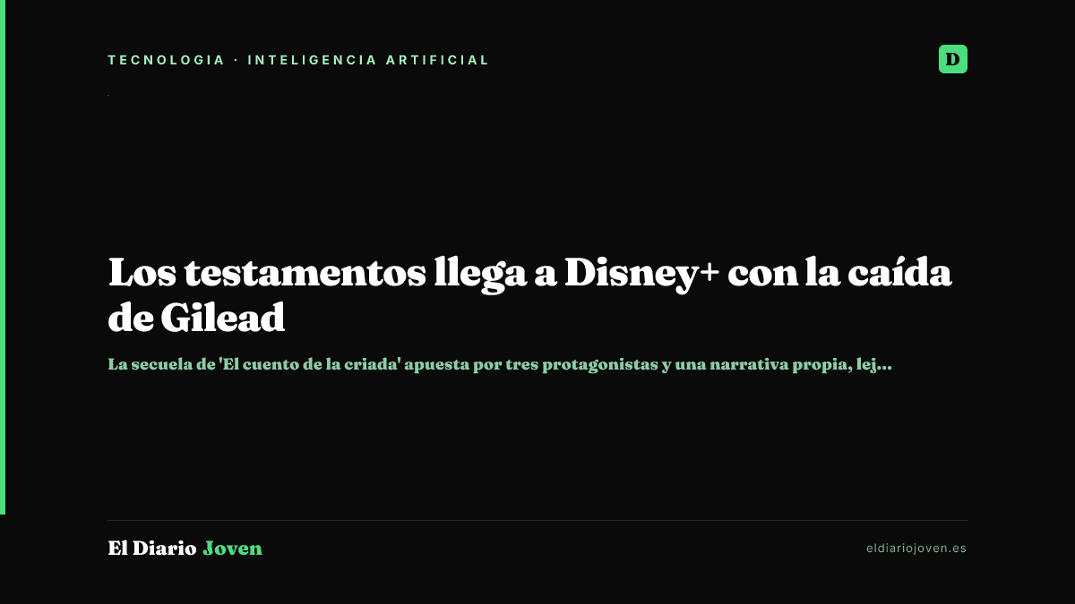 Los testamentos llega a Disney+ con la caída de Gilead