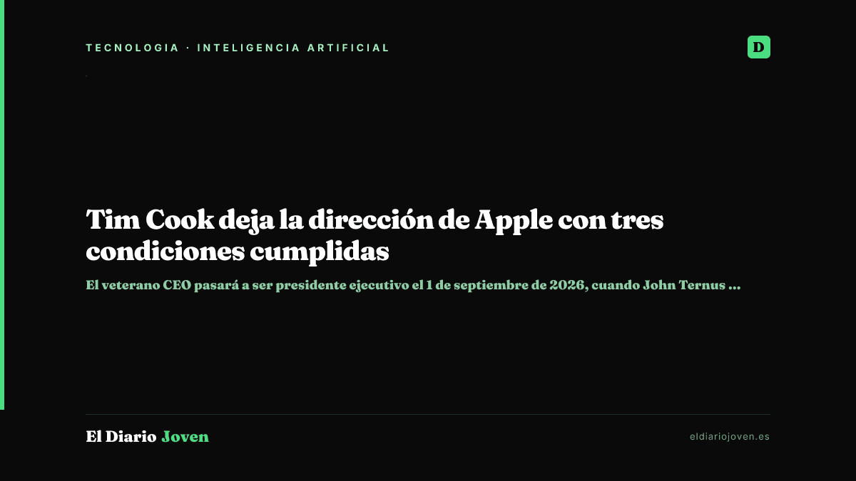 Tim Cook deja la dirección de Apple con tres condiciones cumplidas