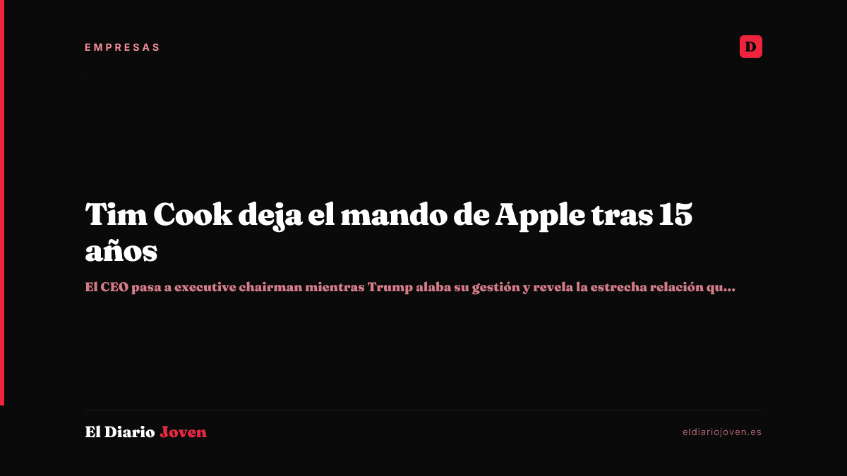 Tim Cook deja el mando de Apple tras 15 años