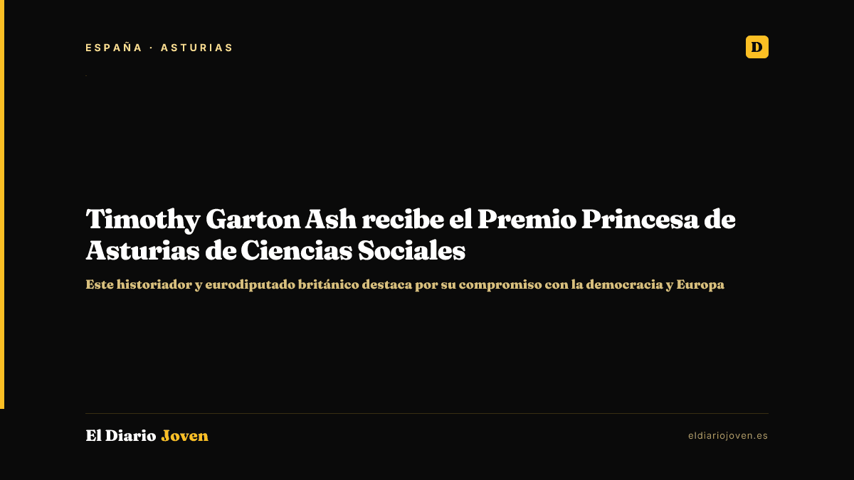 Timothy Garton Ash recibe el Premio Princesa de Asturias de Ciencias Sociales