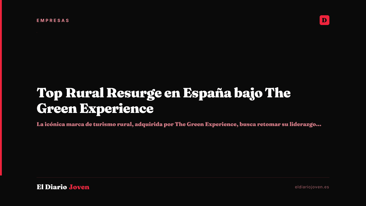 Top Rural Resurge en España bajo The Green Experience