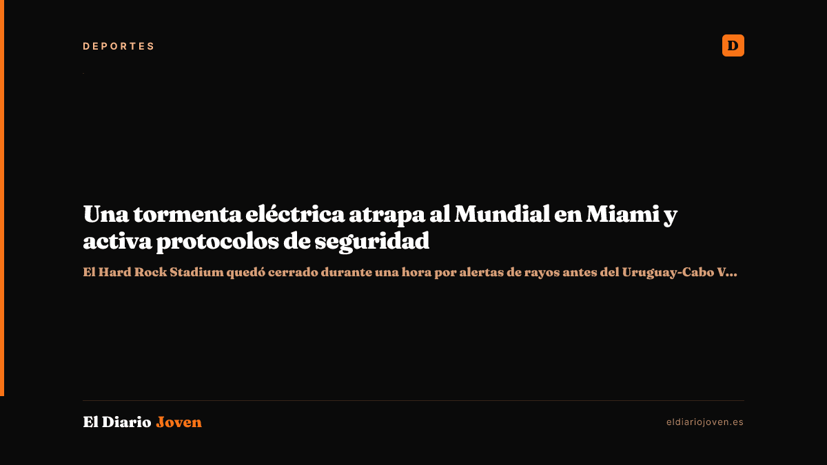 Una tormenta eléctrica atrapa al Mundial en Miami y activa protocolos de seguridad