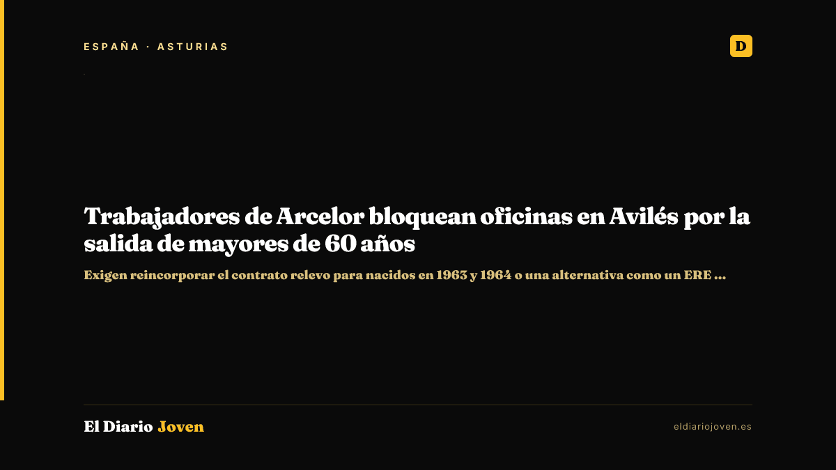 Trabajadores de Arcelor bloquean oficinas en Avilés por la salida de mayores de 60 años