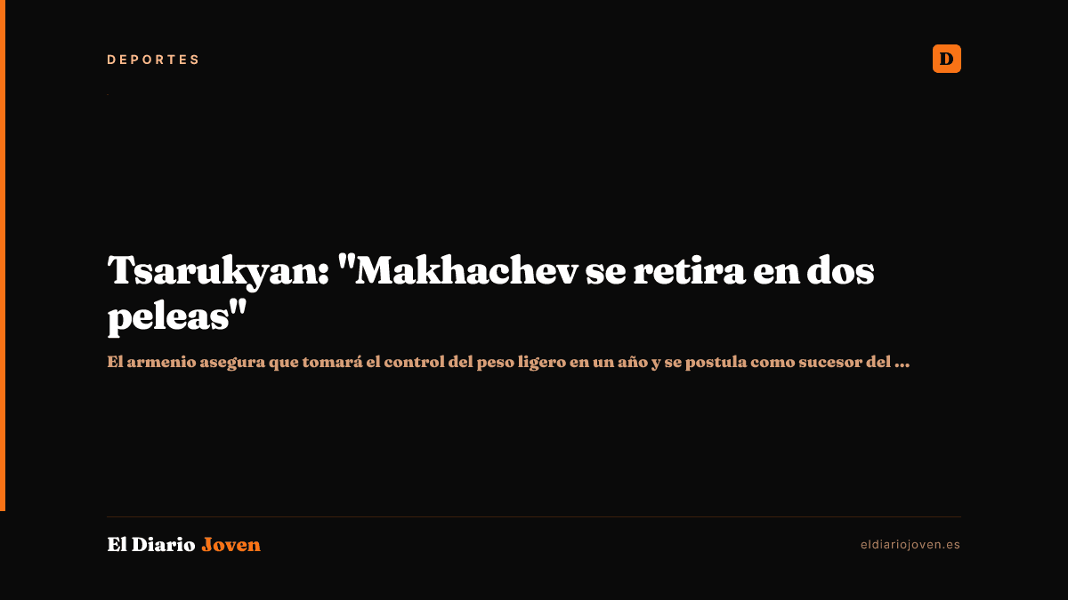 Tsarukyan: "Makhachev se retira en dos peleas"