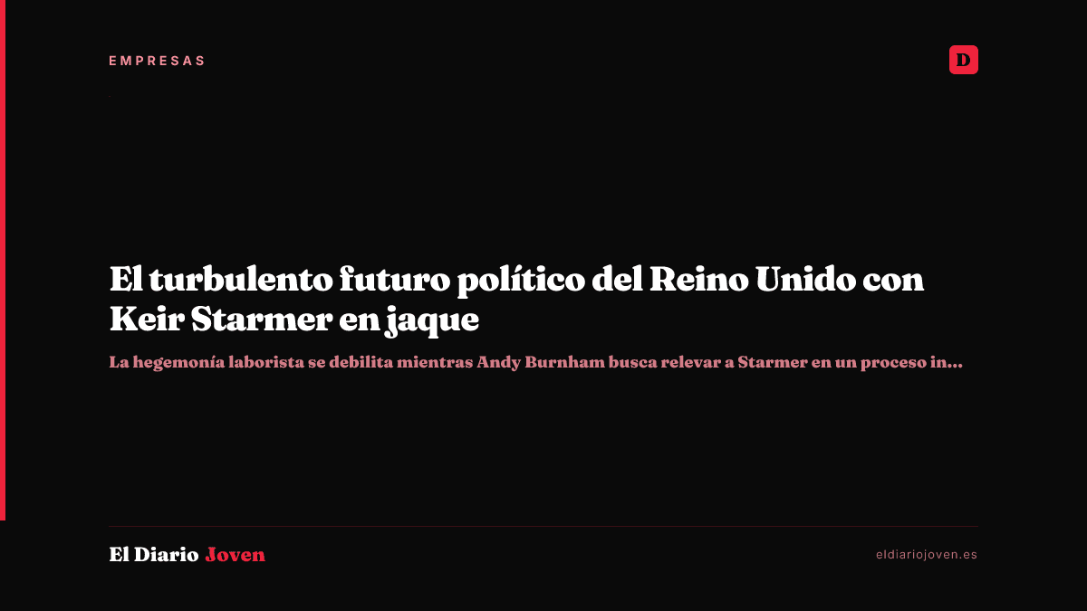 El turbulento futuro político del Reino Unido con Keir Starmer en jaque