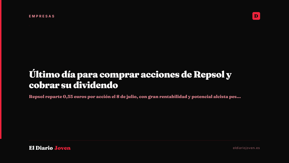 Último día para comprar acciones de Repsol y cobrar su dividendo