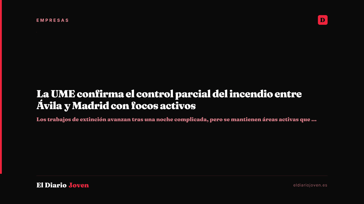 La UME confirma el control parcial del incendio entre Ávila y Madrid con focos activos