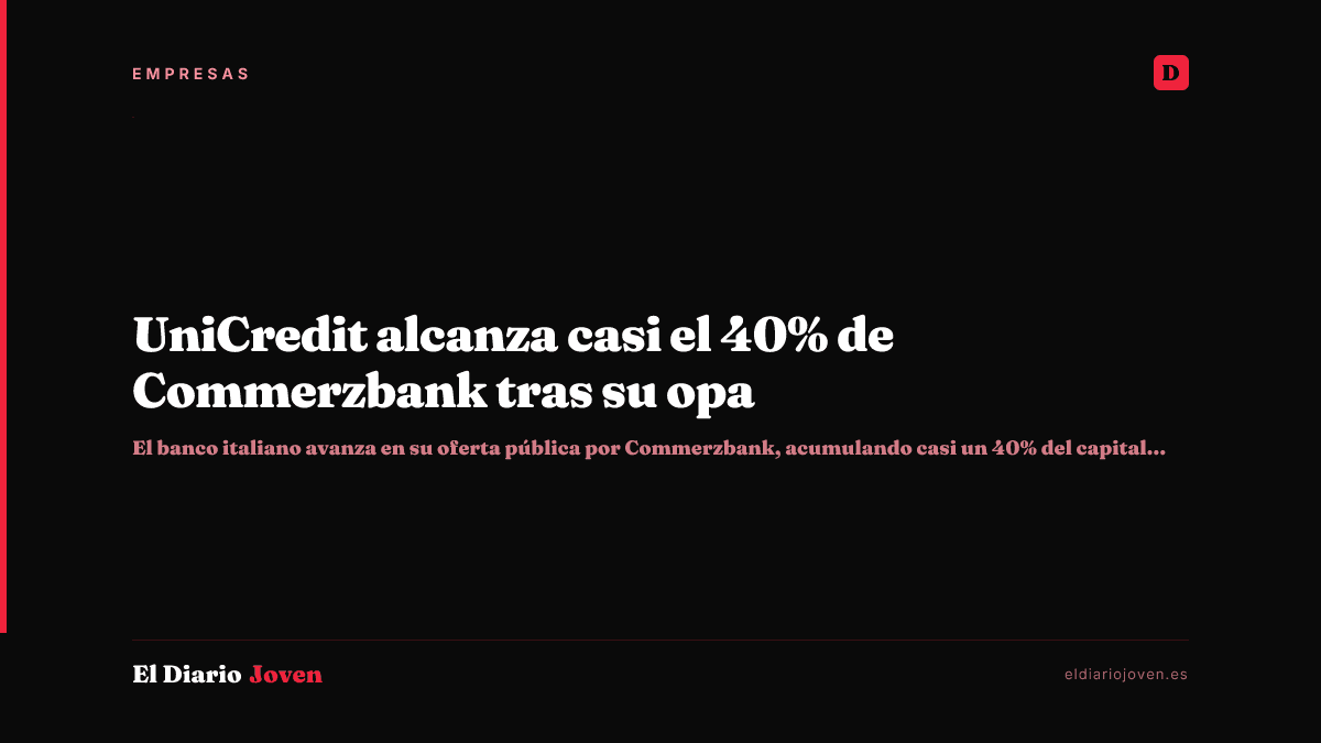 UniCredit alcanza casi el 40% de Commerzbank tras su opa