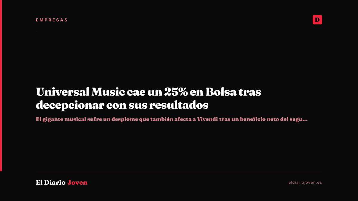 Universal Music cae un 25% en Bolsa tras decepcionar con sus resultados