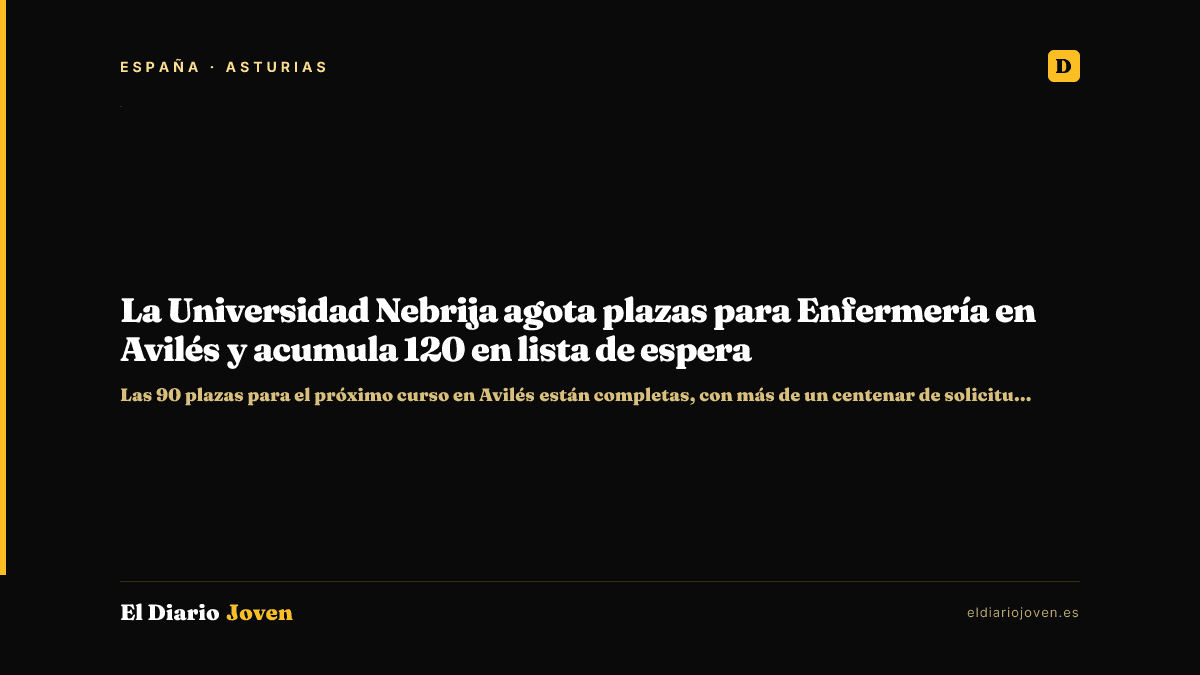 La Universidad Nebrija agota plazas para Enfermería en Avilés y acumula 120 en lista de espera