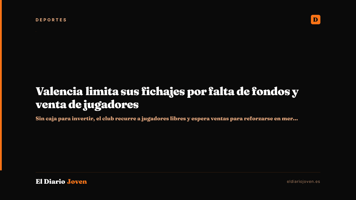 Valencia limita sus fichajes por falta de fondos y venta de jugadores
