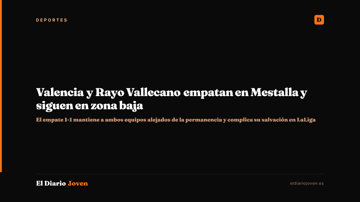 Valencia y Rayo Vallecano empatan en Mestalla y siguen en zona baja
