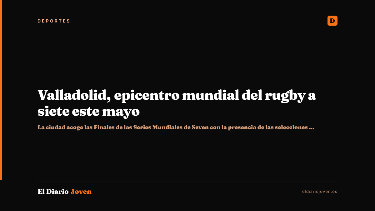 Valladolid, epicentro mundial del rugby a siete este mayo
