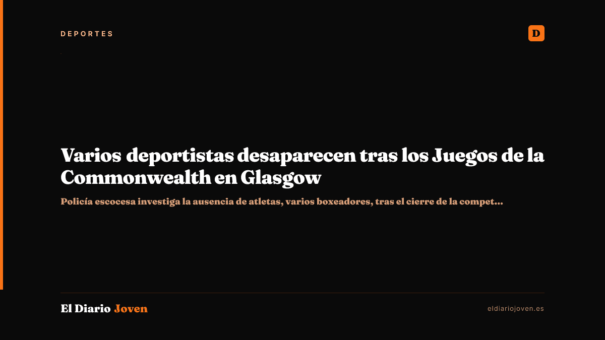 Varios deportistas desaparecen tras los Juegos de la Commonwealth en Glasgow