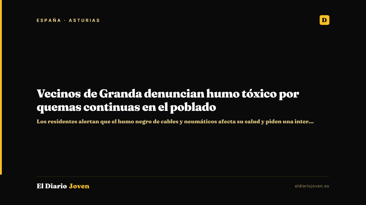 Vecinos de Granda denuncian humo tóxico por quemas continuas en el poblado