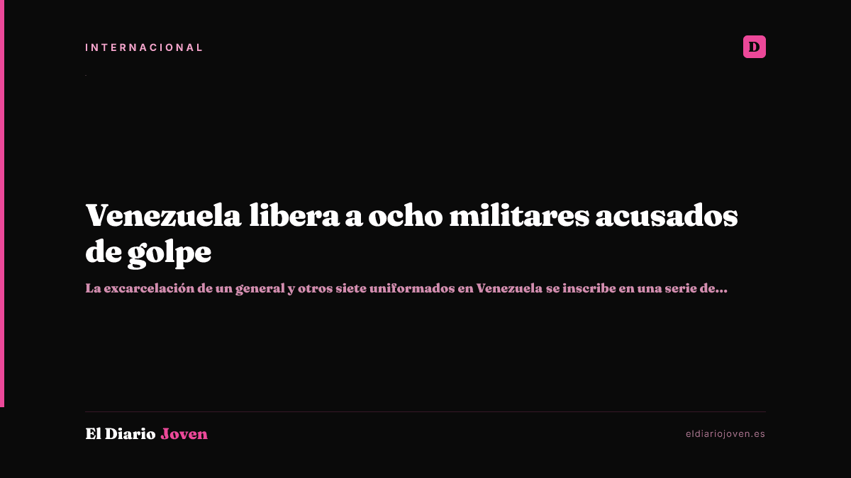 Venezuela libera a ocho militares acusados de golpe