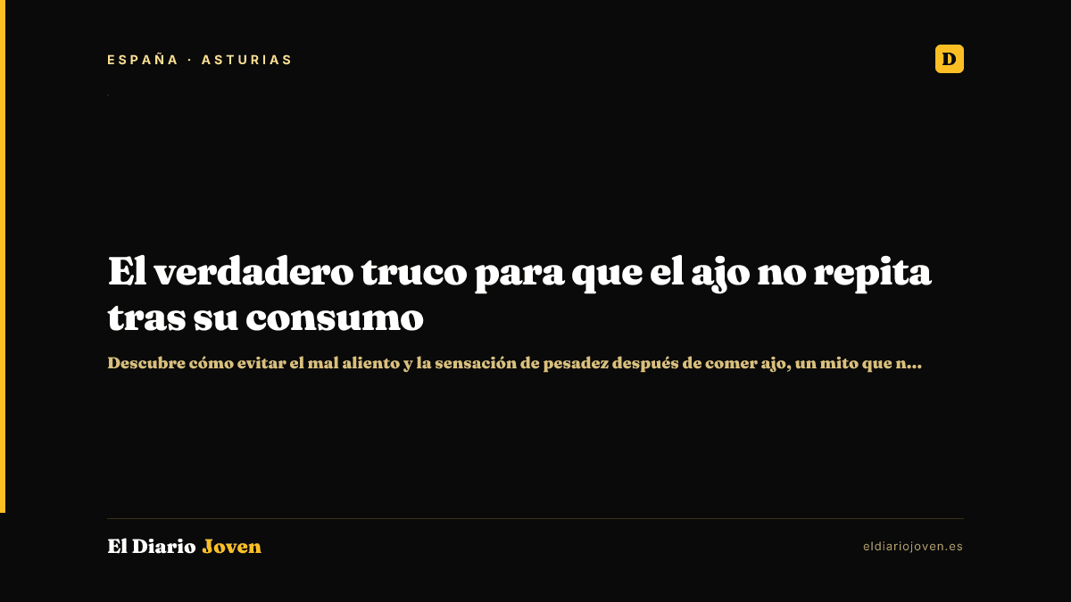 El verdadero truco para que el ajo no repita tras su consumo