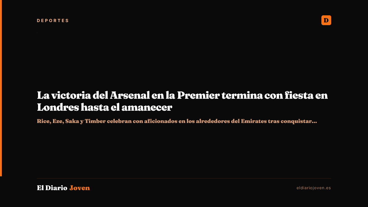 La victoria del Arsenal en la Premier termina con fiesta en Londres hasta el amanecer