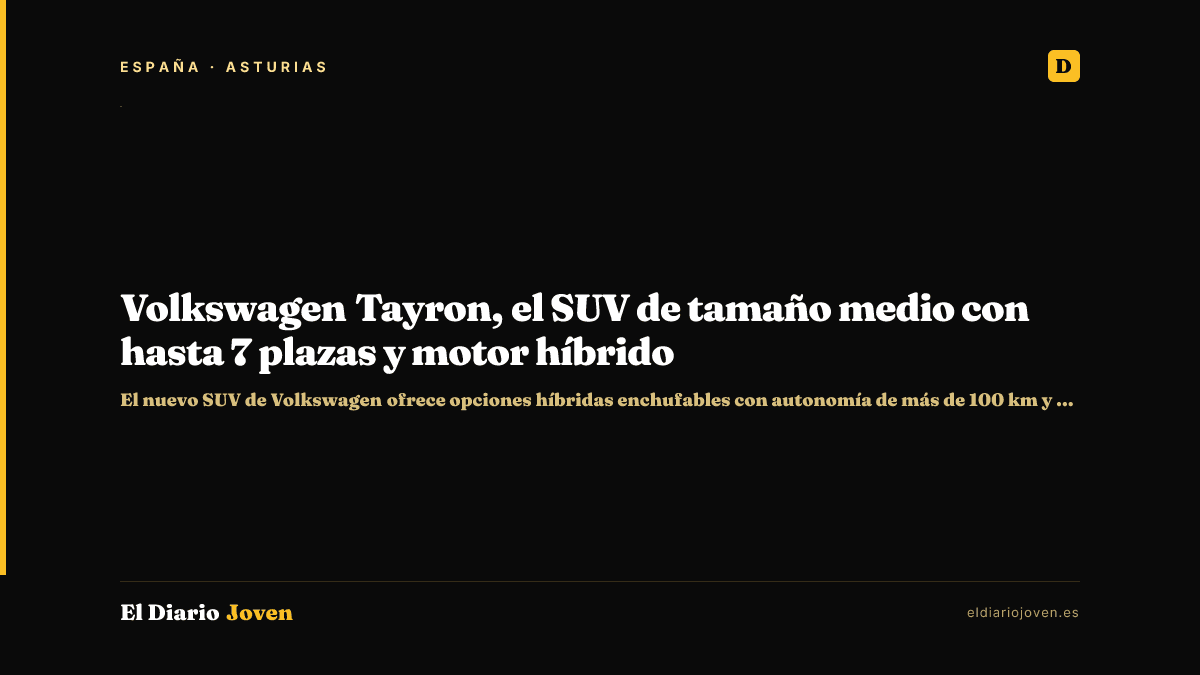 Volkswagen Tayron, el SUV de tamaño medio con hasta 7 plazas y motor híbrido