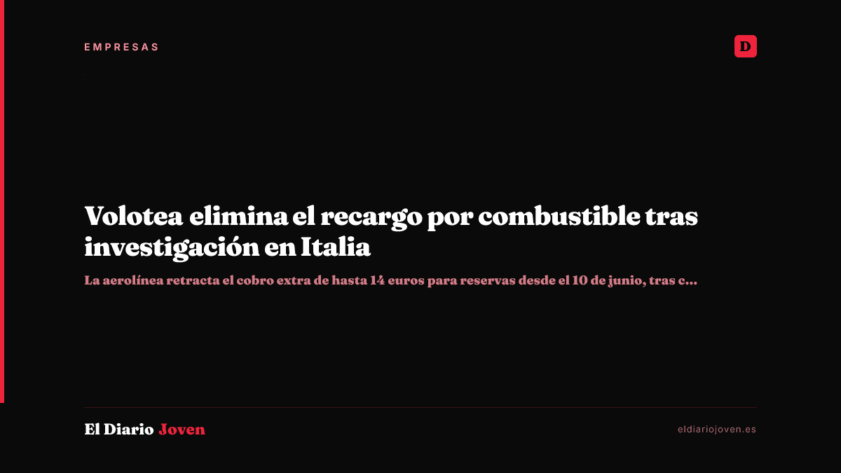 Volotea elimina el recargo por combustible tras investigación en Italia