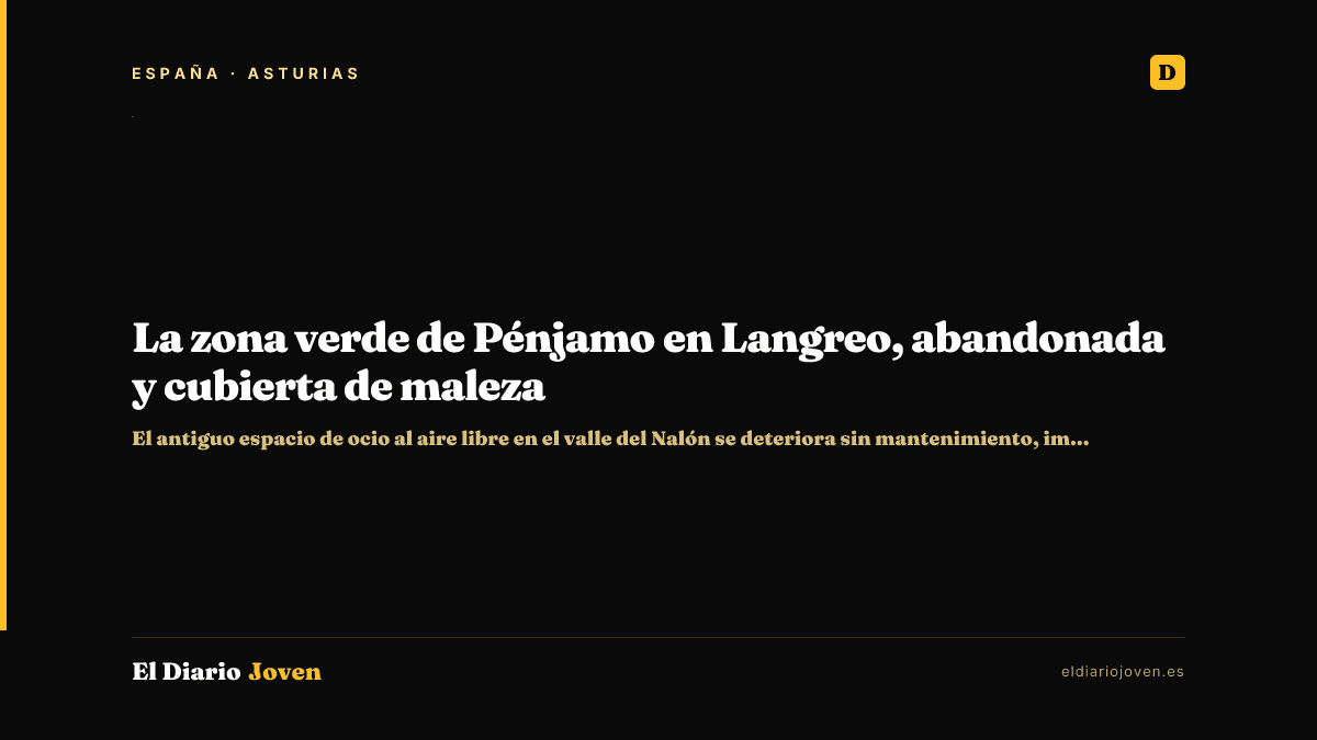 La zona verde de Pénjamo en Langreo, abandonada y cubierta de maleza